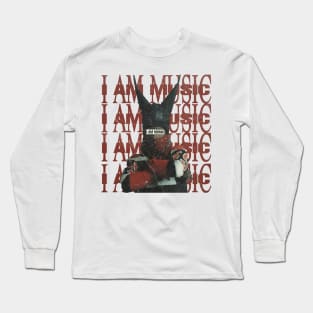 I Am Music Long Sleeve T-Shirt
